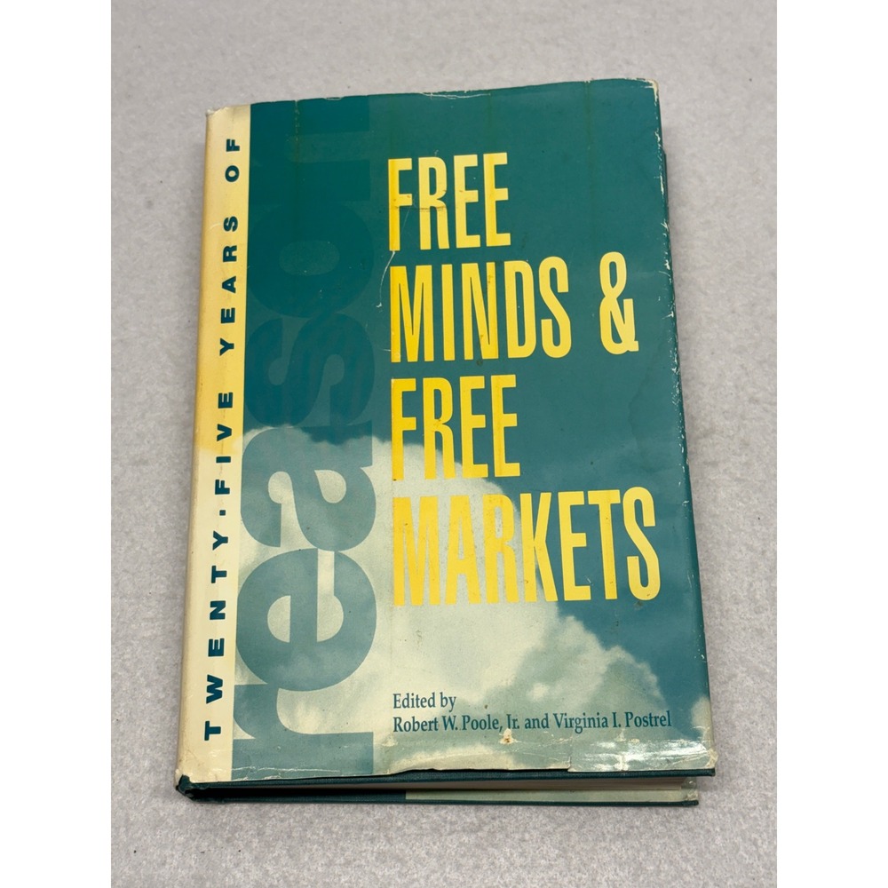 Free Minds & Free Markets 25 Years of Reason Hardcover 1993 Libertarian Book